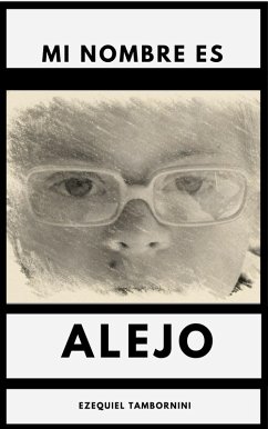 Cover Mi nombre es Alejo (eBook, ePUB)