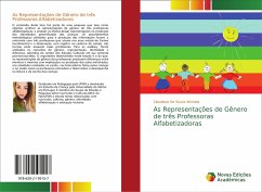 As Representações de Gênero de três Professoras Alfabetizadoras - De Souza Almeida, Claudiane