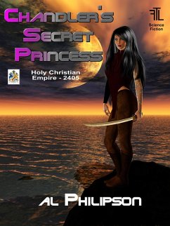 Cover Chandler's Secret Princess - Holy Christian Empire 2405 (eBook, ePUB)