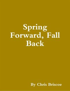 Cover Spring Forward, Fall Back (eBook, ePUB)