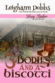 3 Bodies And A Biscotti (Lexy Baker Cozy Mystery Series, #4) (eBook, ePUB)