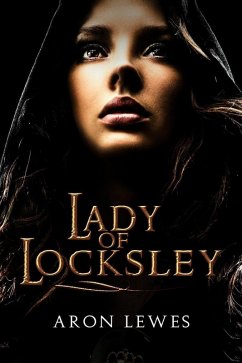 Lady of Locksley (My Lady Robin Hood, #1) (eBook, ePUB) - Lewes, Aron