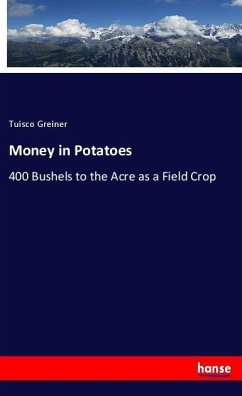 Money in Potatoes - Greiner, Tuisco