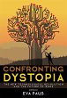 Confronting Dystopia (eBook, ePUB) - Bild 1