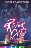 The River City Chronicles (eBook, ePUB)
