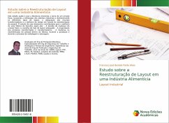 Estudo sobre a Reestruturação de Layout em uma Indústria Alimentícia - Bordalo Parão Alves, Francisco José