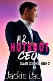 Mr. Hotshot CEO (Kwan Sisters, #2) (eBook, ePUB)