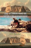 Los últimos días de Napoleón Bonaparte (eBook, ePUB)