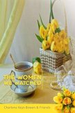 The Women We Watched (eBook, ePUB)