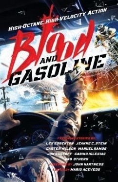 Blood and Gasoline (eBook, ePUB) - Wilson, Carter; Iglesias, Gabino