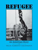 Refugee: An American Story (eBook, ePUB) Refugee: An American Story (eBook, ePUB)