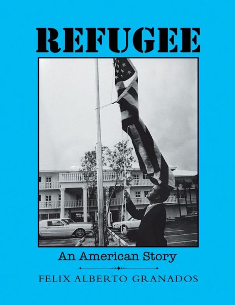 Refugee: An American Story (eBook, ePUB)