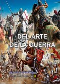 Del Arte de la Guerra (Estrategia y Liderazgo, #18) (eBook, ePUB)