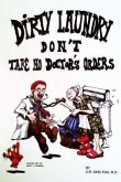 Dirty Laundry Don't Take No Doctor's Orders (eBook, ePUB)