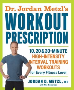 Dr. Jordan Metzl's Workout Prescription (eBook, ePUB) - Metzl, Jordan; Zimmerman, Mike