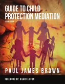 Guide to Child Protection Mediation - Second Edition (eBook, ePUB)