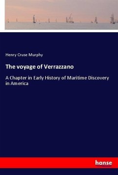 The voyage of Verrazzano - Murphy, Henry Cruse