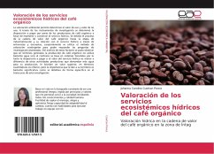Valoración de los servicios ecosistémicos hídricos del café orgánico