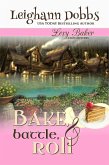 Bake, Battle & Roll (Lexy Baker Cozy Mystery Series, #6) (eBook, ePUB)