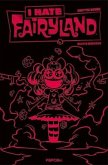 I hate Fairyland - Braves Mädchen, Luxusausgabe (Rote Edition)