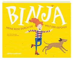 Binja - Meine Reise durch die Welt der Gefühle - Monstein, Ruth;Roth, Joël