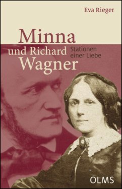 Minna und Richard Wagner - Rieger, Eva