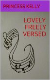 Lovely Freely Versed (eBook, ePUB) Lovely Freely Versed (eBook, ePUB)