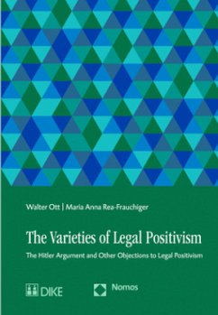 The Varieties of Legal Positivism - Rea-Frauchiger, Maria Anna;Ott, Walter