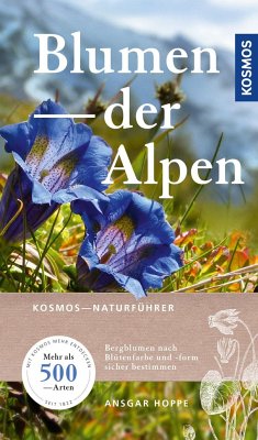 Blumen der Alpen - Hoppe, Ansgar