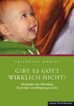 Gibt es Gott wirklich nicht? - Möbius, Friedrich