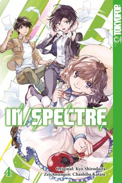 In/Spectre / In/Spectre Bd.4 - Shirodaira, Kyo;Katase, Chashiba