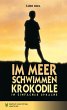 Im Meer schwimmen Krokodile - Bild 1