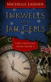 Inkwells and Jail Cells (eBook, ePUB)