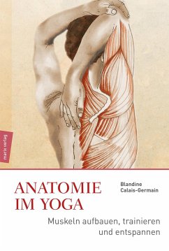 Anatomie im Yoga - Calais-Germain, Blandine