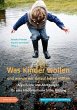 Was Kinder wollen und warum wir darauf... - Bild 1