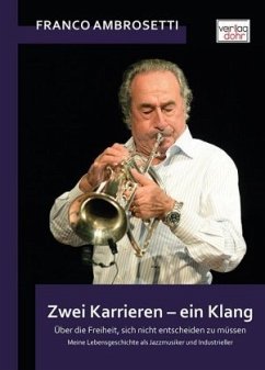 Zwei Karrieren - ein Klang - Ambrosetti, Franco