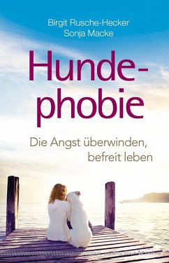 Hundephobie - Rusche-Hecker, Birgit;Macke, Sonja