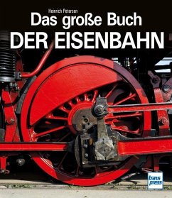 Das große Buch der Eisenbahn - Jarczok, Reinhard;Petersen, Heinrich