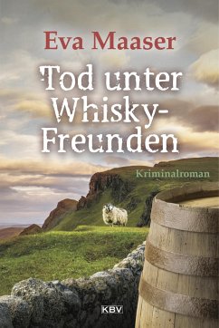 Tod unter Whiskyfreunden - Maaser, Eva