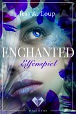 Elfenspiel / Enchanted Bd.1