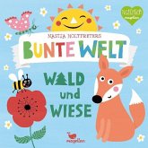 Nastja Holtfreters bunte Welt - Wald und Wiese Nastja Holtfreters bunte Welt - Wald und Wiese