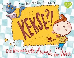 Kekse?! Die krümeligste Ausrede der Welt - Bettzieche, Uta;Herget, Gundi