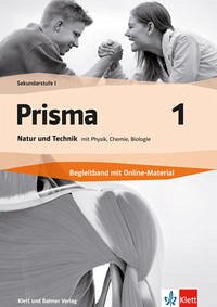 Prisma 1 / Prisma 1, Natur und Technik mit Physik, Chemie, Biologie - Prisma 1 / Prisma 1, Natur und Technik mit Physik, Chemie, Biologie: Begleitband [Taschenbuch]