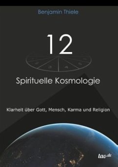 12 - Spirituelle Kosmologie - Thiele, Benjamin