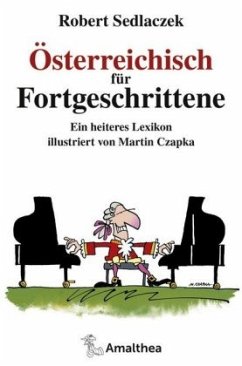 Österreichisch für Fortgeschrittene - Sedlaczek, Robert