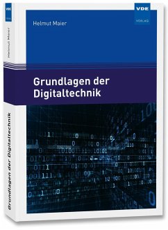 Grundlagen der Digitaltechnik - Maier, Helmut