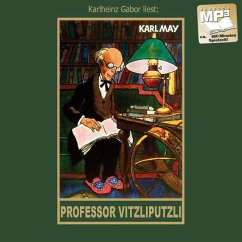 Professor Vitzliputzli / Gesammelte Werke, Audio-CDs 47 - May, Karl