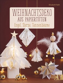 Weihnachtsdeko aus Papiertüten - Rath, Elisabeth