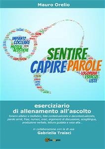 Sentire capire parole (eBook, PDF) - Orelio, Mauro