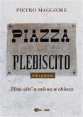 Piazza Plebiscito - Atto primo (eBook, ePUB)
